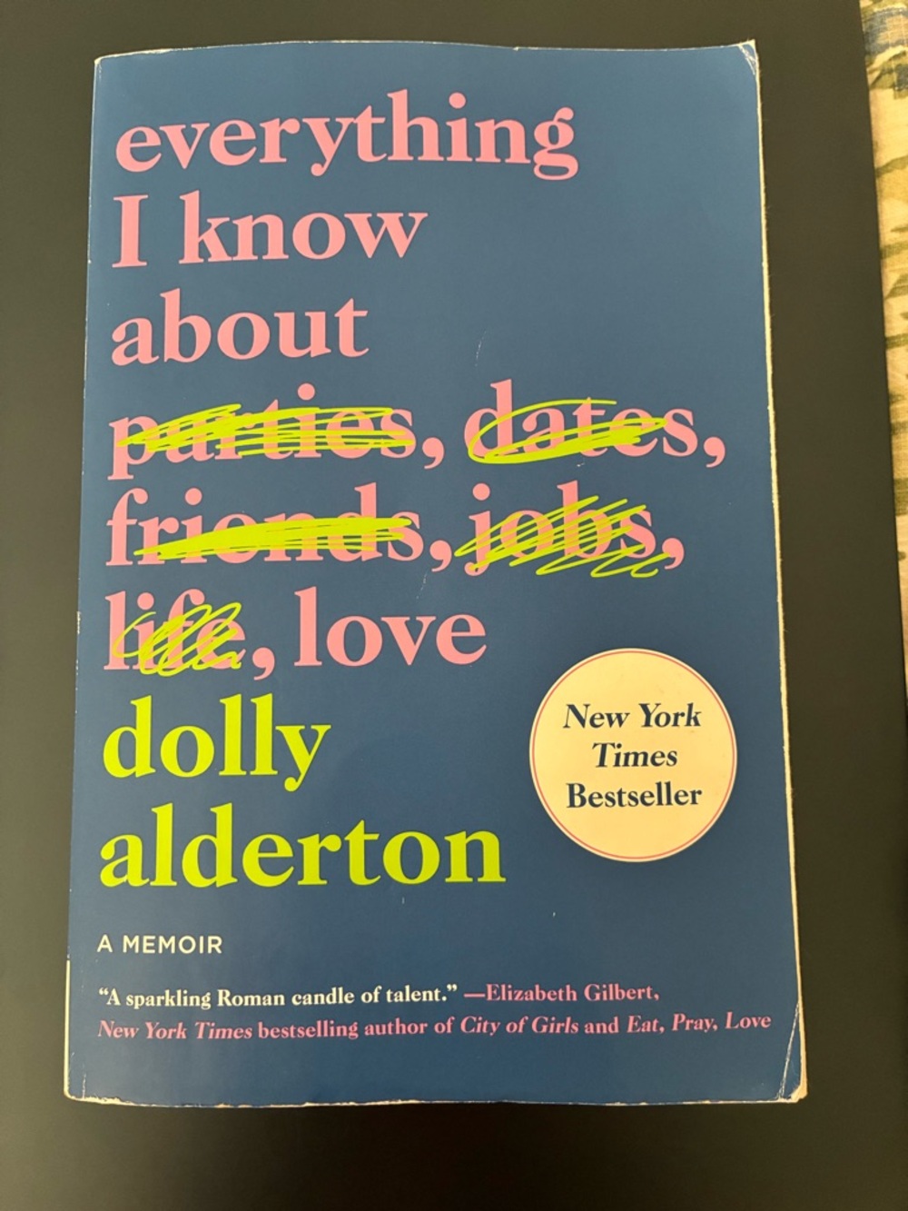 “Everything I Know About Love” book by Dolly Alderton
